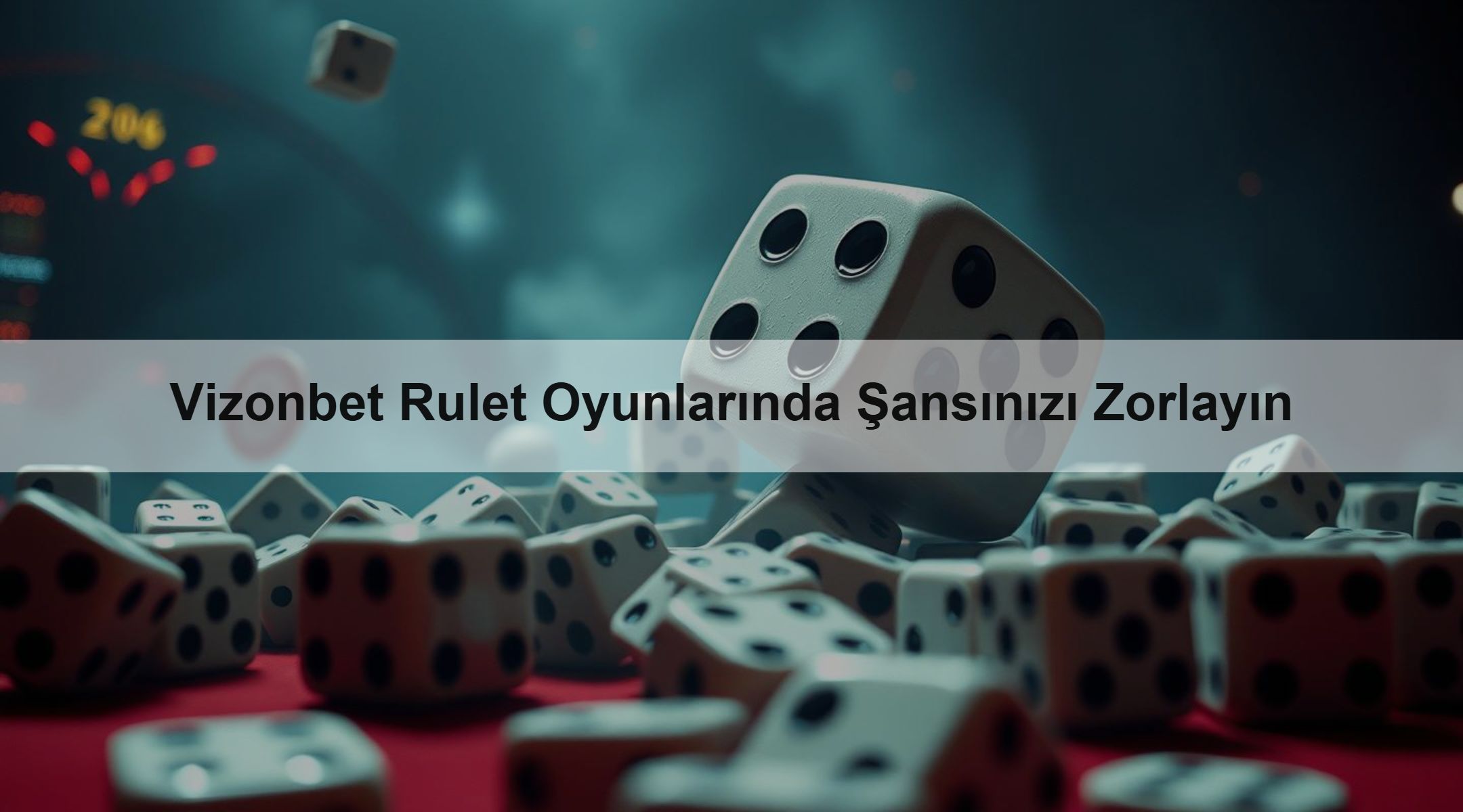 Vizonbet Rulet Oyunlarında Şansınızı Zorlayın
